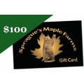 Sprague's Maple Farm's $100 Gift Card