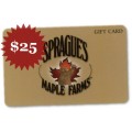 Sprague's Maple Farm's $25 Gift Card