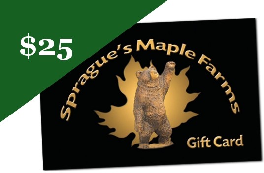 Sprague's Maple Farm's $25 Gift Card for 2009